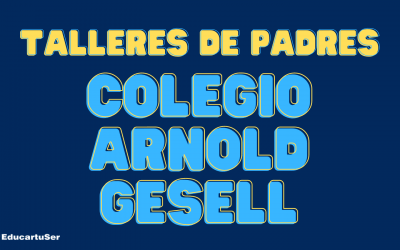 📌 Talleres de padres en el Colegio Arnold Gesell